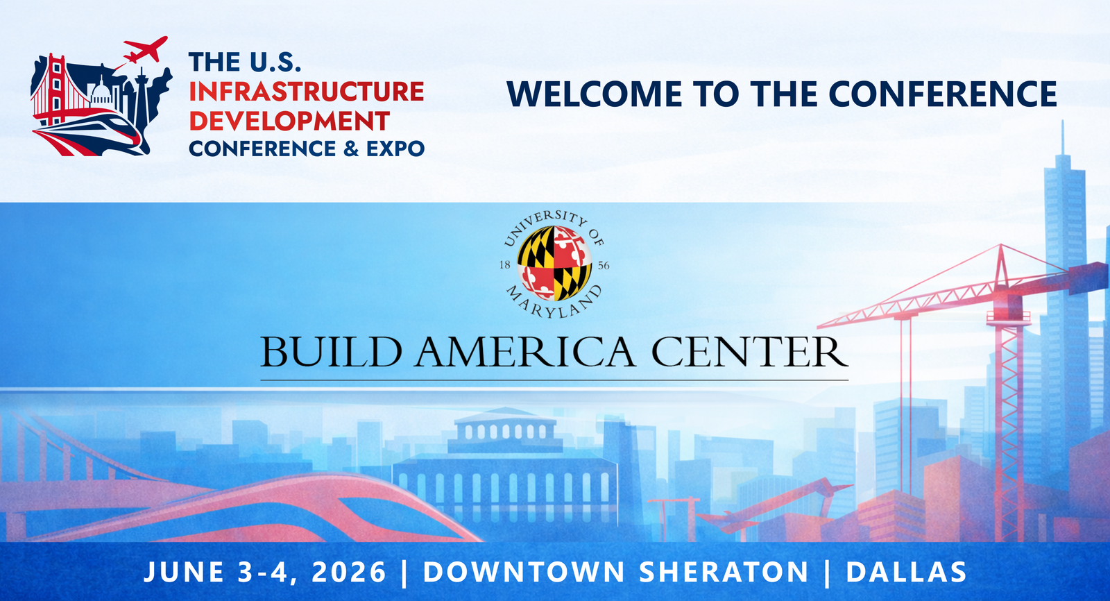 Representatives from the Build America Center will be attending the Conference
