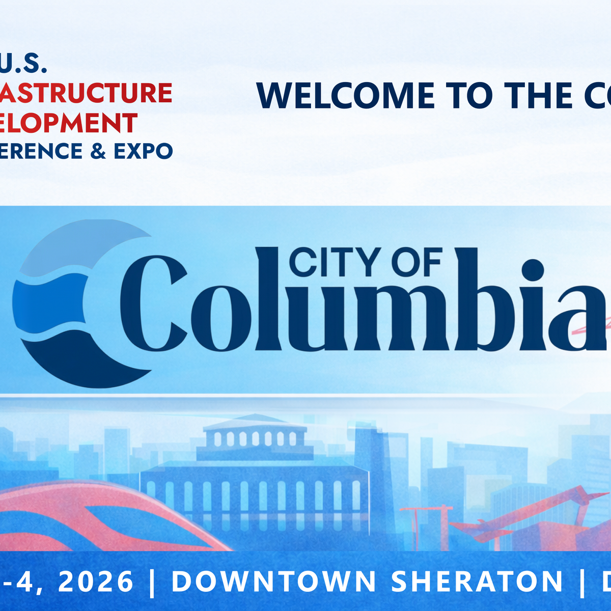 Representatives from the City of Columbia will be attending the Confer ...