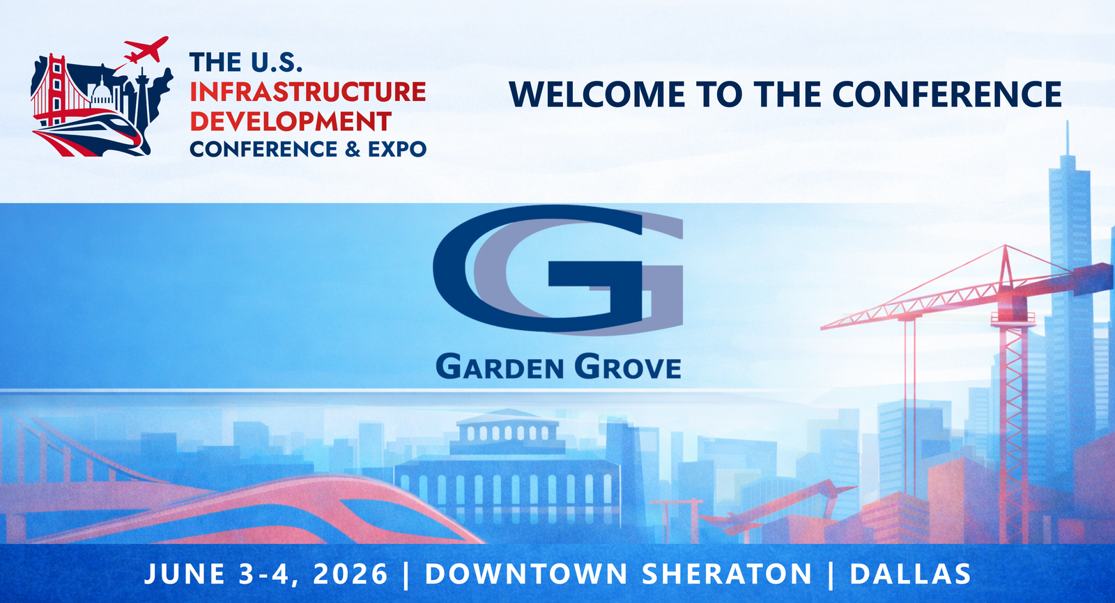 Representatives from the City of Garden Grove will be attending the Conference
