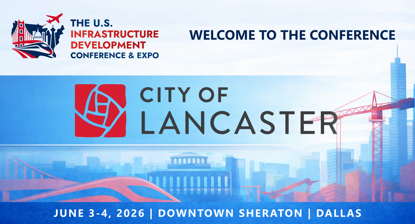 Representatives from the City of Lancaster will be attending the Conference