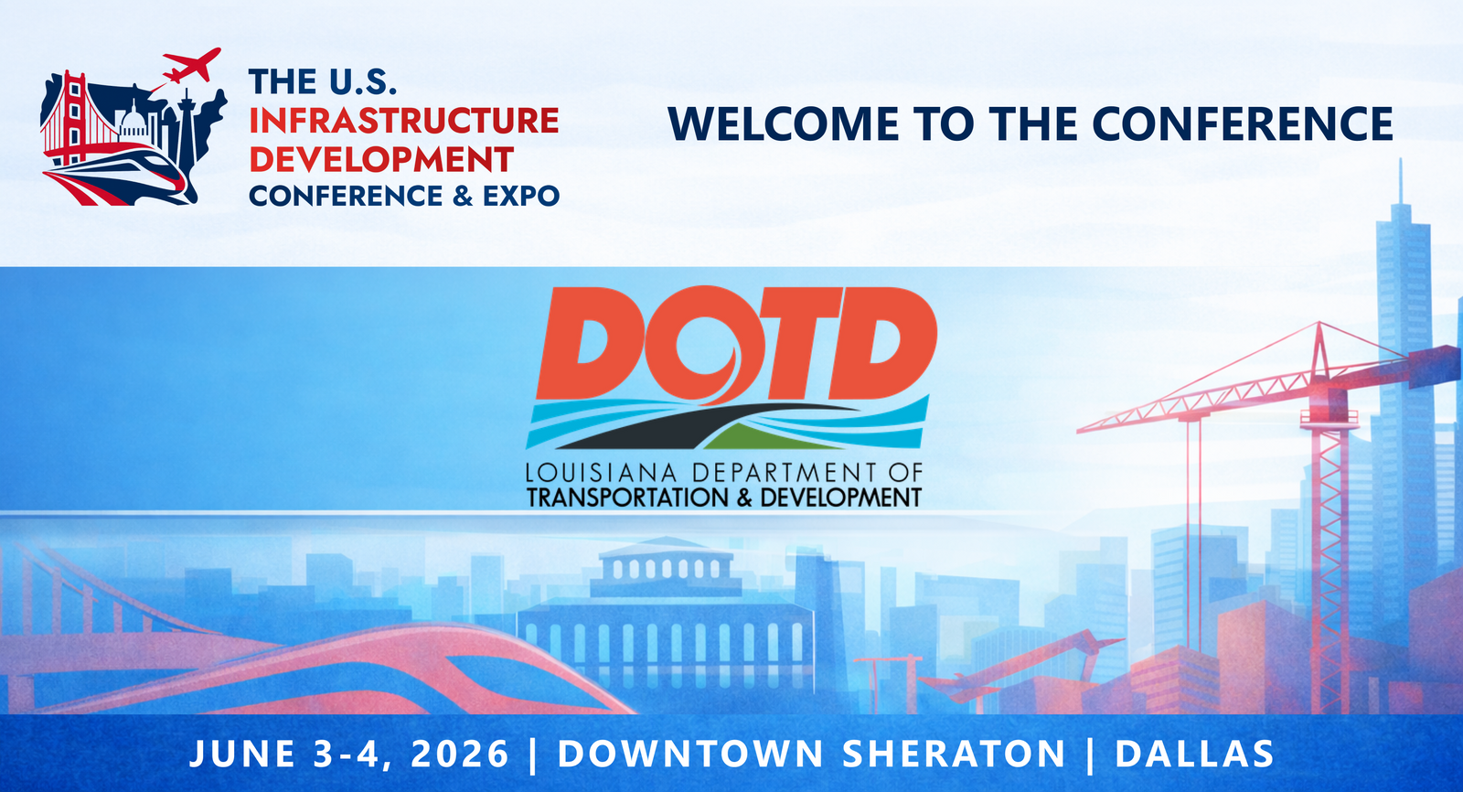 Representatives from the La Dept. of Transportation and Development will be attending the Conference