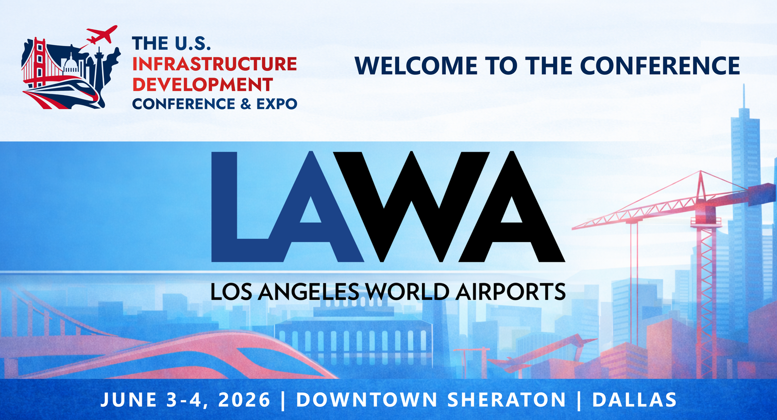 Representatives from the Los Angeles World Airports will be attending the Conference
