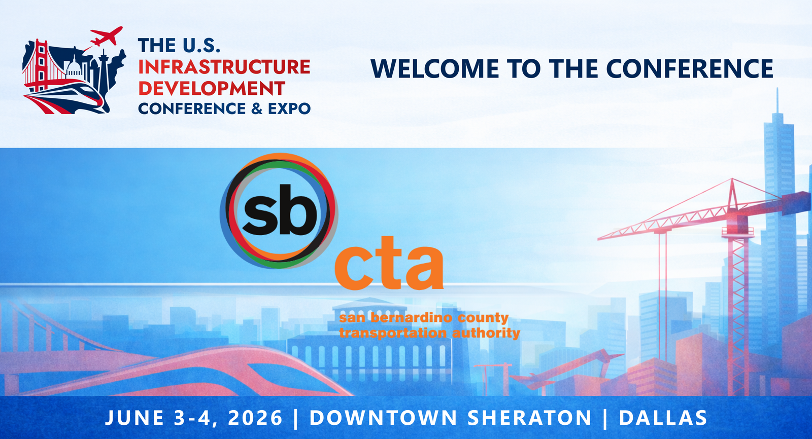 Representatives from the San Bernardino County Transportation Authority will be attending the Conference