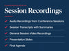 Session Recordings — audio, transcripts with summaries, general session video, slides, final agenda